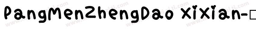 PangMenZhengDao XiXian字体转换